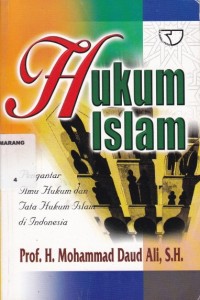 Hukum Islam : pengantar ilmu hukum dan tata hukum Islam di Indonesia