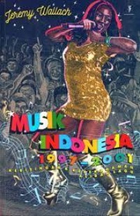 Musik Indonesia 1997-2001 : Singan & Keberagaman Aliran Lagu
